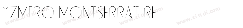 YZMFRQ Montserrat Re字体转换